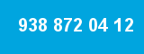 938 872 04 12